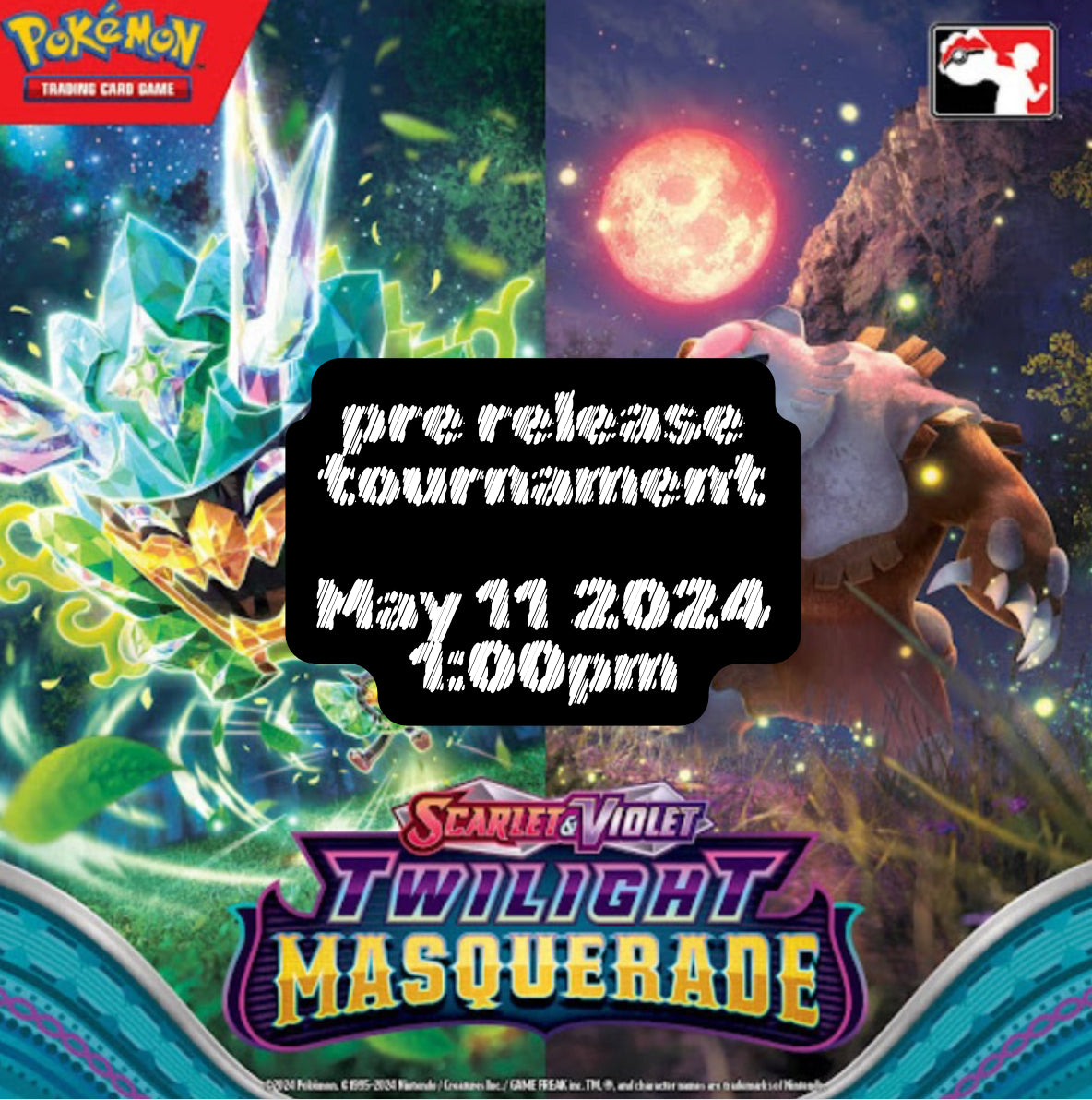 Pokémon - Twilight Masquerade - Pre Release Tournament (May 11 2024 at 1:00pm) - Doe's Cards