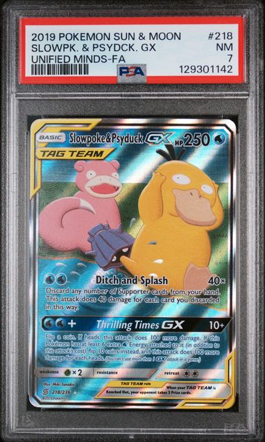 PSA 7 - 2019 POKEMON SUN & MOON UNIFIED MINDS #218 SLOWPK. & PSYDCK. GX UNIFIED MINDS-FA Doe's Cards