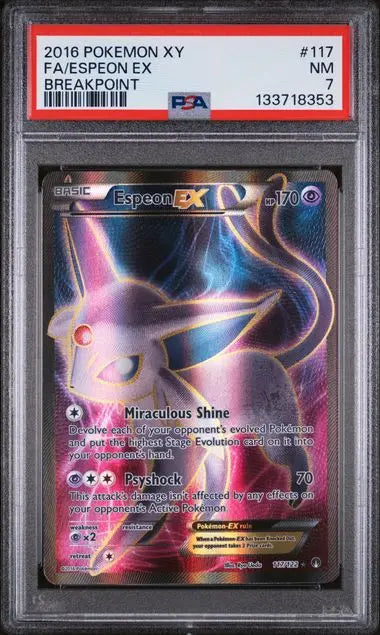 PSA 7 - 2016 POKEMON XY BREAKPOINT #117 FA/ESPEON EX BREAKPOINT Doe's Cards