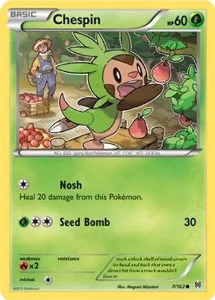 Chespin (7/162) [XY: BREAKthrough] Pokémon