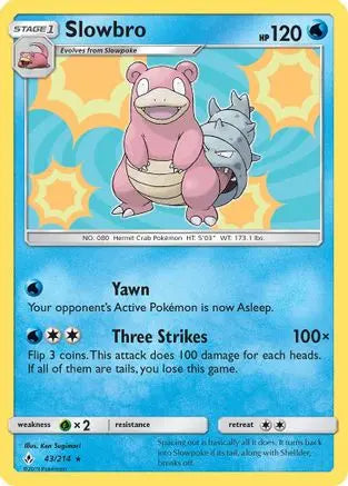 Slowbro (43/214) [Sun & Moon: Unbroken Bonds] Pokémon
