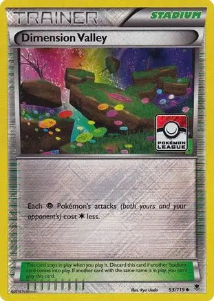 Dimension Valley (93/119) (League Promo) [XY: Phantom Forces] Pokémon