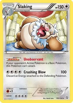 Slaking (103/124) [Black & White: Dragons Exalted] Pokémon