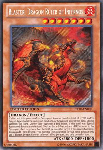 Blaster, Dragon Ruler of Infernos [CT10-EN002] Secret Rare - Doe's Cards