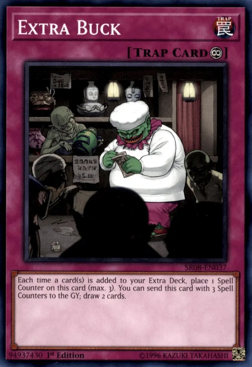Extra Buck [SR08-EN037] Common - Doe's Cards