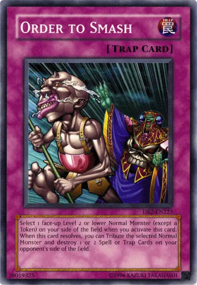 Order to Smash [DR2-EN223] Common - Doe's Cards