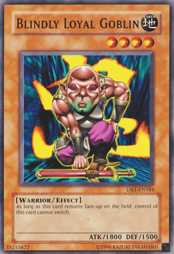 Blindly Loyal Goblin [DR1-EN184] Common - Doe's Cards