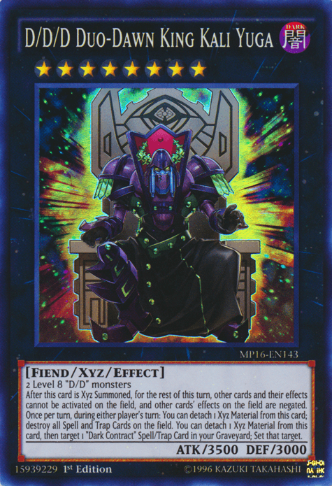 D/D/D Duo-Dawn King Kali Yuga [MP16-EN143] Super Rare - Doe's Cards