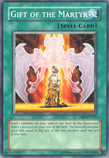 Gift of the Martyr [DR3-EN219] Common - Doe's Cards