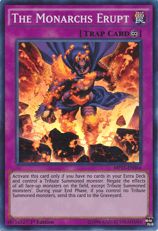 The Monarchs Erupt [MP15-EN044] Super Rare - Doe's Cards