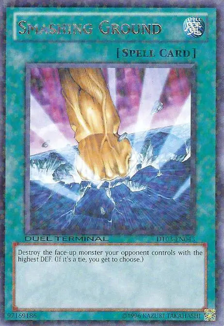 Smashing Ground [DT03-EN043] Rare - Doe's Cards