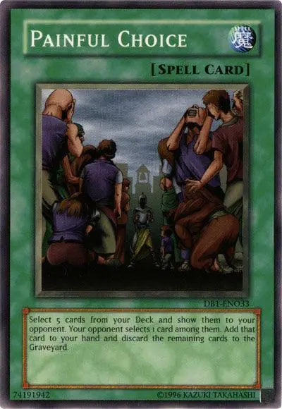 Painful Choice [DB1-EN033] Common - Doe's Cards