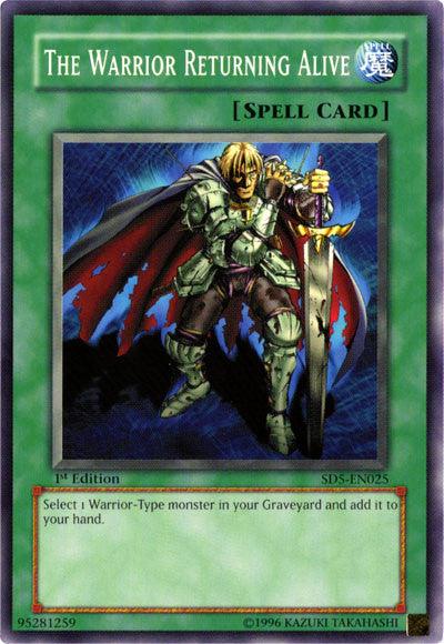 The Warrior Returning Alive [SD5-EN025] Common - Doe's Cards