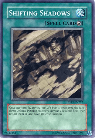 Shifting Shadows [DR3-EN227] Common - Doe's Cards