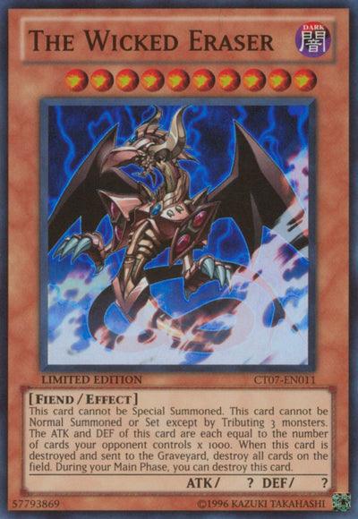 The Wicked Eraser [CT07-EN011] Super Rare - Doe's Cards