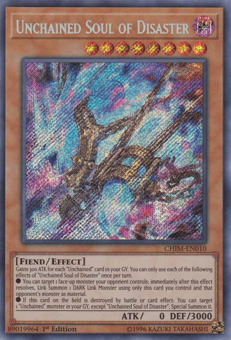 Unchained Soul of Disaster [CHIM-EN010] Secret Rare - Doe's Cards