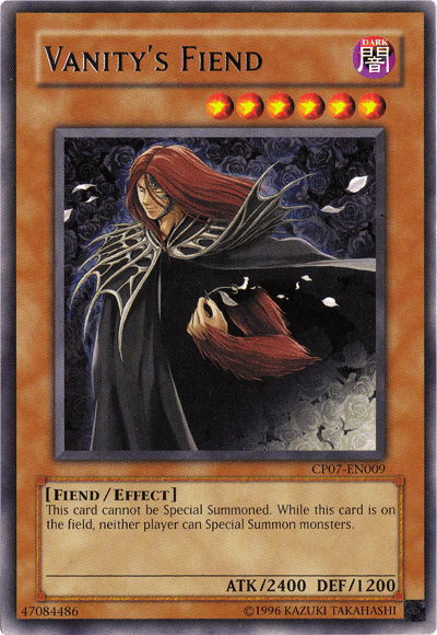 Vanity's Fiend [CP07-EN009] Rare - Doe's Cards