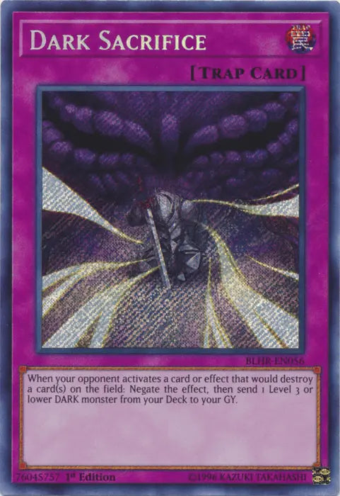 Dark Sacrifice [BLHR-EN056] Secret Rare - Doe's Cards