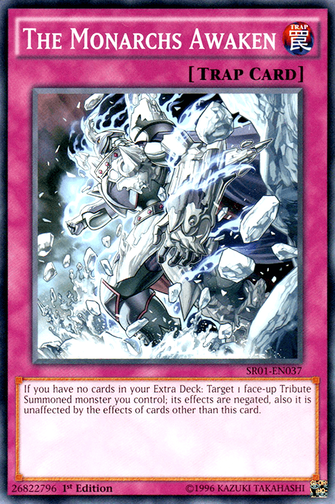 The Monarchs Awaken [SR01-EN037] Common - Doe's Cards