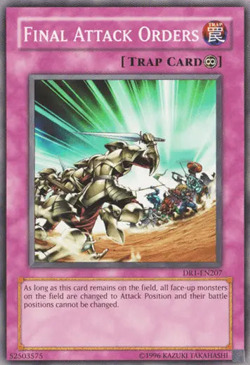 Final Attack Orders [DR1-EN207] Common - Doe's Cards