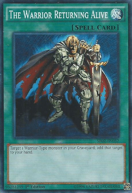 The Warrior Returning Alive [SR02-EN032] Common - Doe's Cards