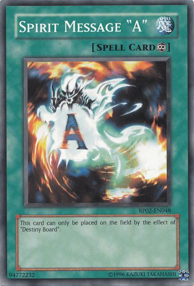 Spirit Message "A" [RP02-EN048] Common - Doe's Cards