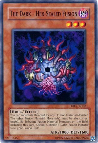 The Dark - Hex-Sealed Fusion [DR3-EN148] Common - Doe's Cards