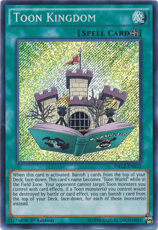 Toon Kingdom [DRL2-EN023] Secret Rare - Doe's Cards