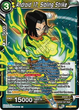 Android 17, Sibling Strike (Uncommon) (BT13-109) [Supreme Rivalry] - Doe's Cards