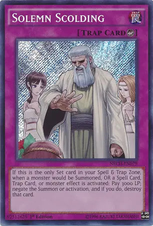 Solemn Scolding [NECH-EN079] Secret Rare - Doe's Cards