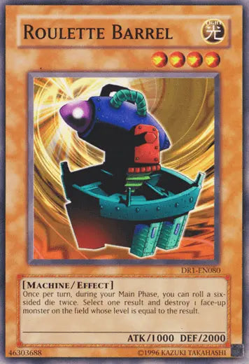Roulette Barrel [DR1-EN080] Common - Doe's Cards