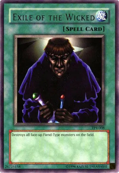 Exile of the Wicked [TP4-008] Rare - Doe's Cards