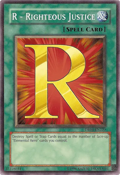 R - Righteous Justice [DR04-EN220] Common - Doe's Cards