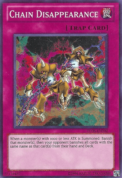 Chain Disappearance [TU06-EN002] Super Rare - Doe's Cards