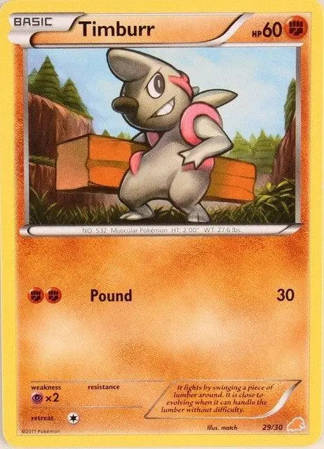 Timburr (29/30) [Black & White: Trainer Kit] - Doe's Cards