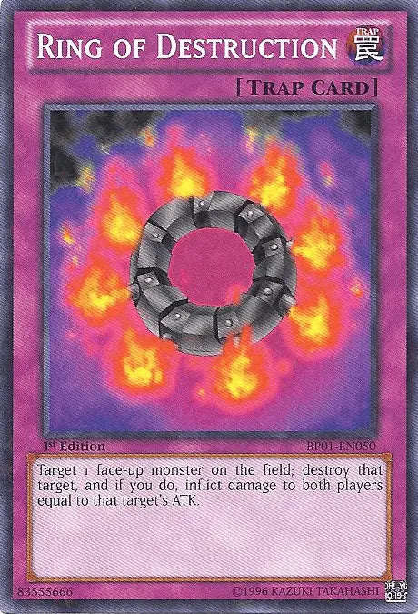 Ring of Destruction [BP01-EN050] Rare - Doe's Cards