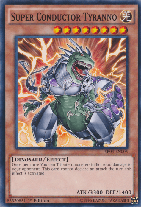 Super Conductor Tyranno [SR04-EN005] Common - Doe's Cards