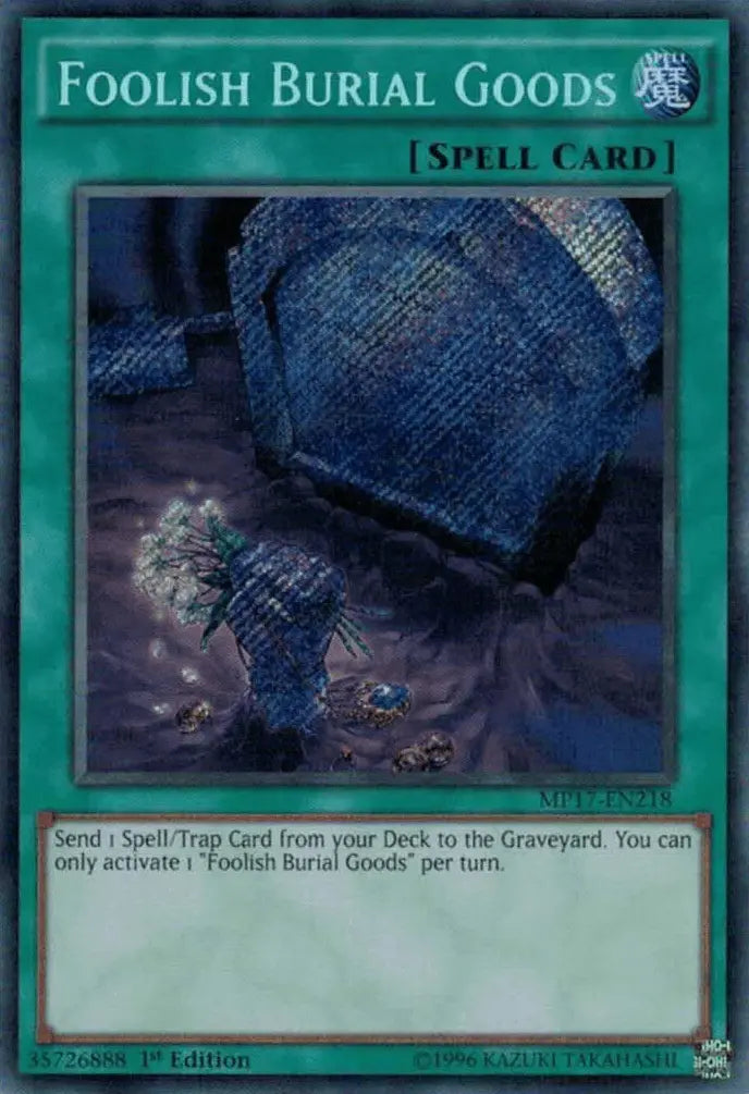 Foolish Burial Goods [MP17-EN218] Secret Rare - Doe's Cards