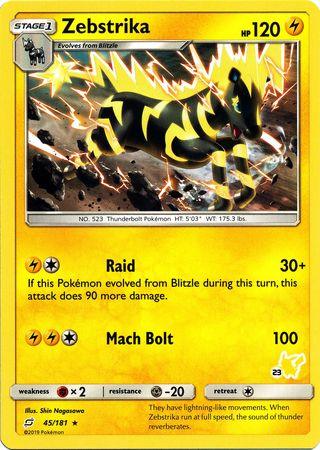 Zebstrika (45/181) (Pikachu Stamp #23) [Battle Academy 2020] - Doe's Cards