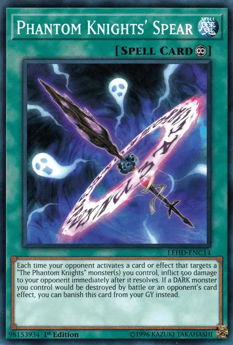 Phantom Knights' Spear [LEHD-ENC14] Common - Doe's Cards