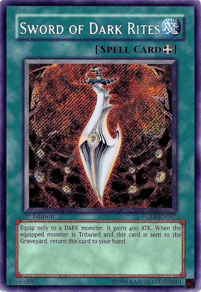 Sword of Dark Rites [FOTB-EN067] Secret Rare - Doe's Cards