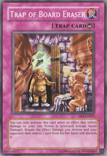 Trap of Board Eraser [DR1-EN047] Common - Doe's Cards