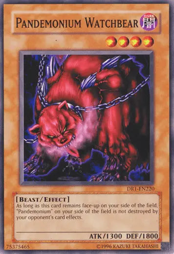 Pandemonium Watchbear [DR1-EN220] Common - Doe's Cards