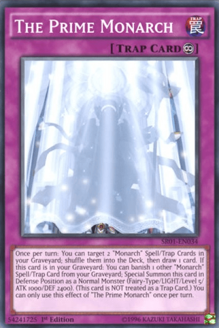 The Prime Monarch [SR01-EN034] Common - Doe's Cards