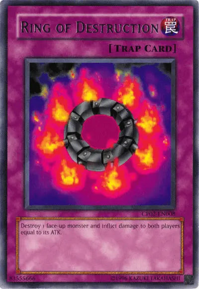 Ring of Destruction [CP02-EN008] Rare - Doe's Cards