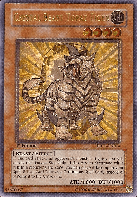 Crystal Beast Topaz Tiger [FOTB-EN004] Ultimate Rare - Doe's Cards