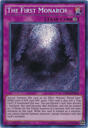 The First Monarch [MP14-EN243] Secret Rare - Doe's Cards