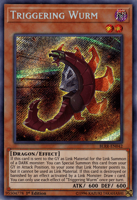 Triggering Wurm [BLRR-EN042] Secret Rare - Doe's Cards