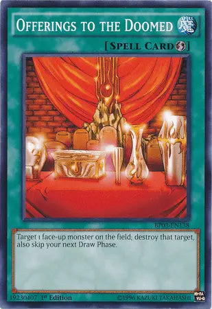 Offerings to the Doomed [BP03-EN138] Common - Doe's Cards