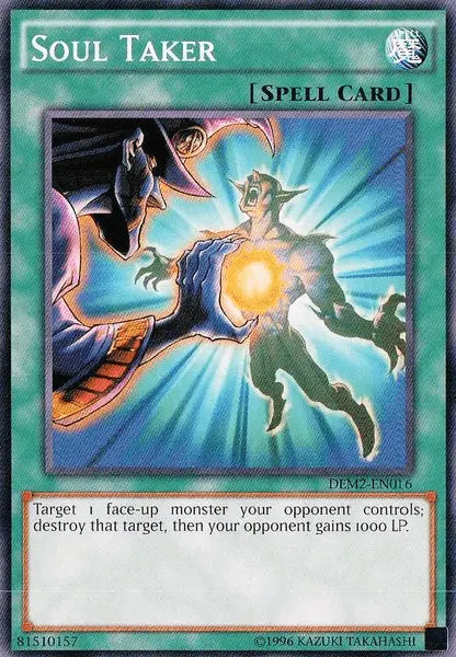 Soul Taker [DEM2-EN016] Common - Doe's Cards